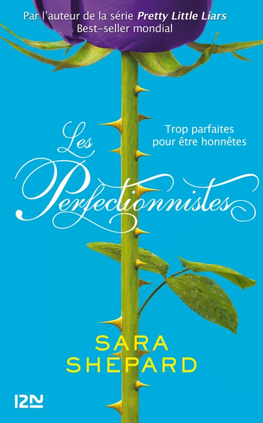 Les Perfectionnistes - tome 1 - Sara Shepard - Univers Poche