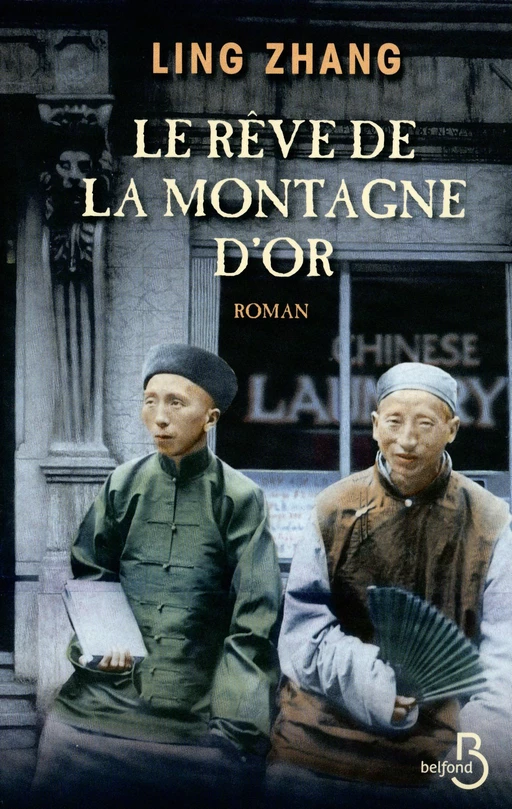 Le Rêve de la montagne d'Or - Ling Zhang - Place des éditeurs