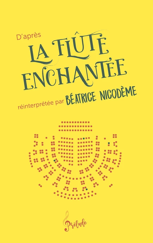 D'après la Flûte enchantée - Béatrice Nicodème - Gulf stream Editeur