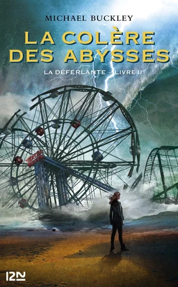 La Déferlante - tome 2 : La colère des abysses