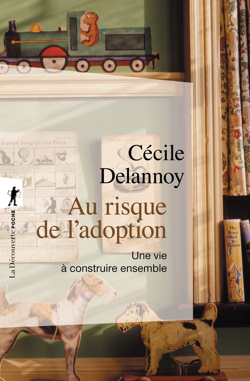 Au risque de l'adoption - Cécile Delannoy - La Découverte