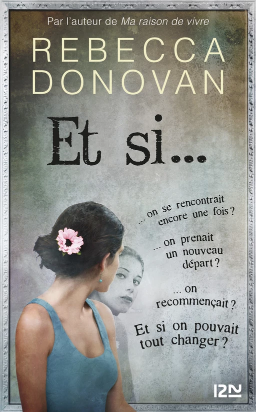 Et si... - Rebecca Donovan - Univers Poche