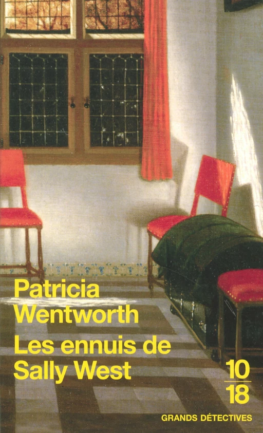 Les ennuis de Sally West - Patricia Wentworth - Univers Poche