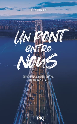 Un pont entre nous