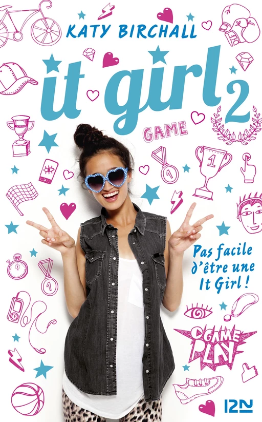 It Girl - tome 2 : L'âge ingrat - Katy Birchall - Univers Poche