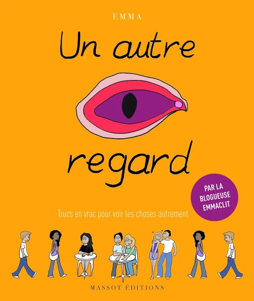 Un autre regard - Emma Clit - MASSOT EDITIONS