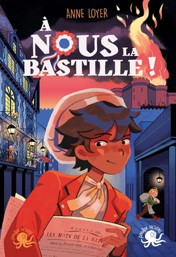 À nous la Bastille ! – - LECTURE ROMAN JEUNESSE HISTOIRE - 1789 - REVOLUTION - DÈS 8 ANS