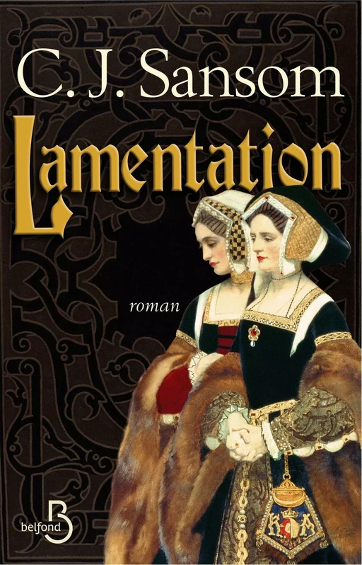 Lamentation - C.J. Sansom - Place des éditeurs