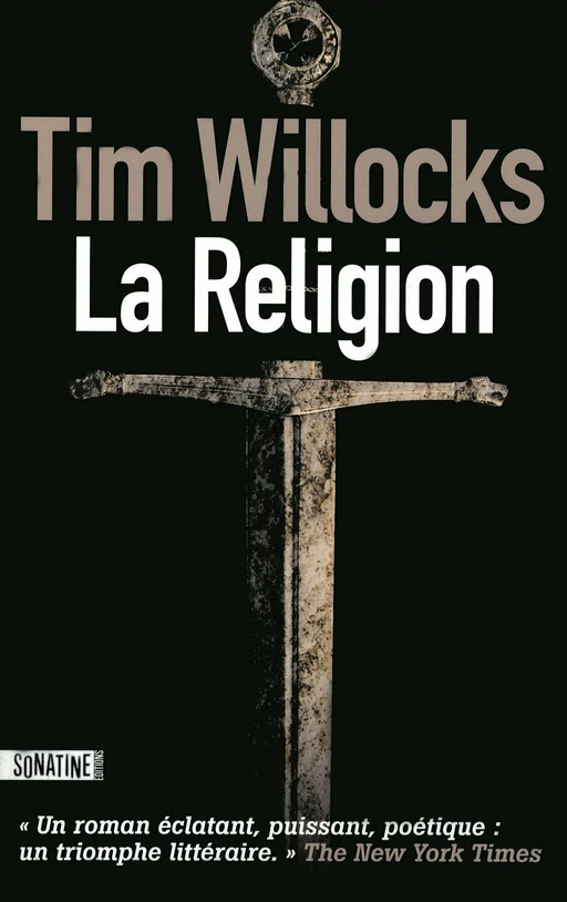 La Religion - Tim Willocks - Sonatine