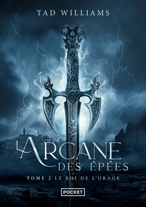 L'Arcane des épées - tome 2 - Tad Williams - Univers Poche