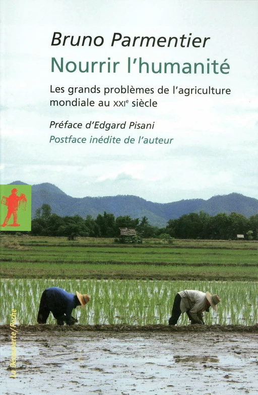 Nourrir l'humanité - bruno PARMENTIER - La Découverte