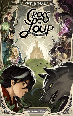 Crocs de loup - Tome 1 Le Secret de l'envoûteuse