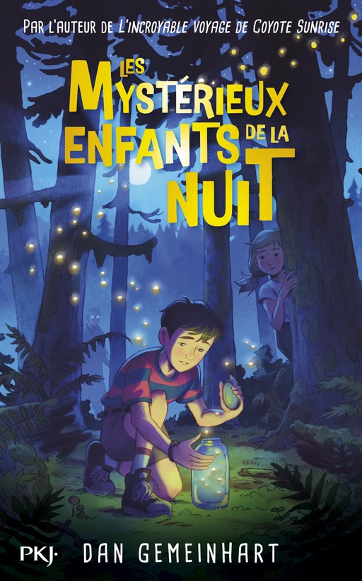 Les Mystérieux enfants de la nuit - Dan Gemeinhart - Univers Poche