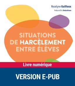 Situations de harcèlement entre élèves