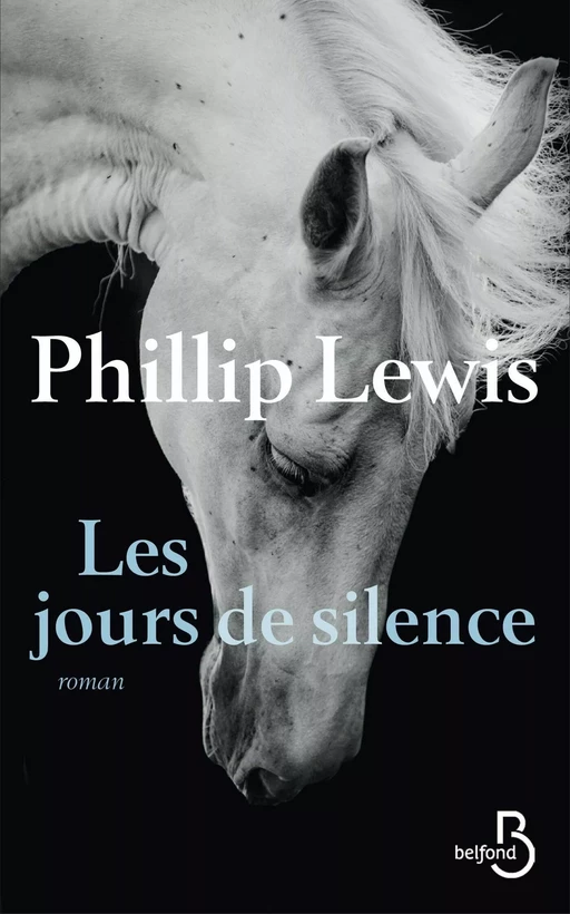 Les Jours de silence - Phillip Lewis - Place des éditeurs