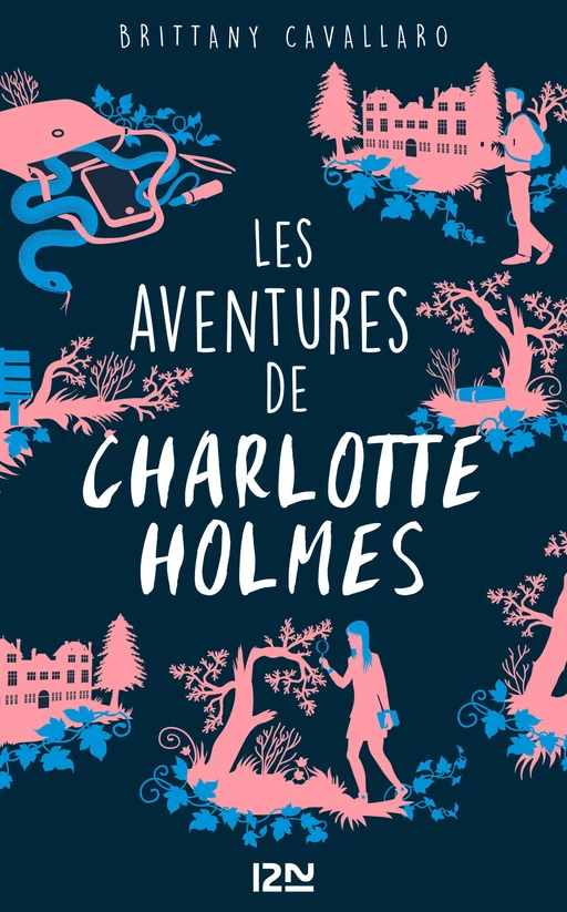 Les Aventures de Charlotte Holmes - tome 1 - Brittany Cavallaro - Univers Poche