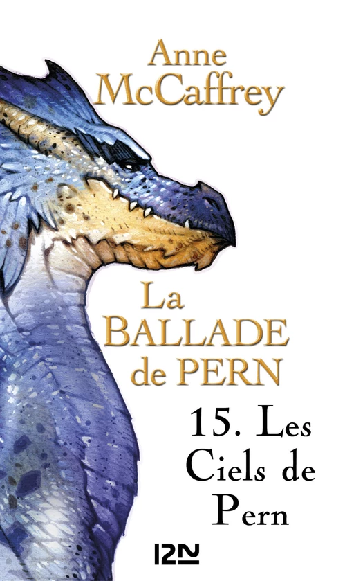 La Ballade de Pern - tome 15 - Anne McCaffrey - Univers Poche