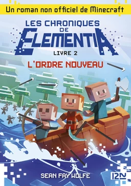 Les Chroniques d'Elementia - tome 2 : L'ordre nouveau