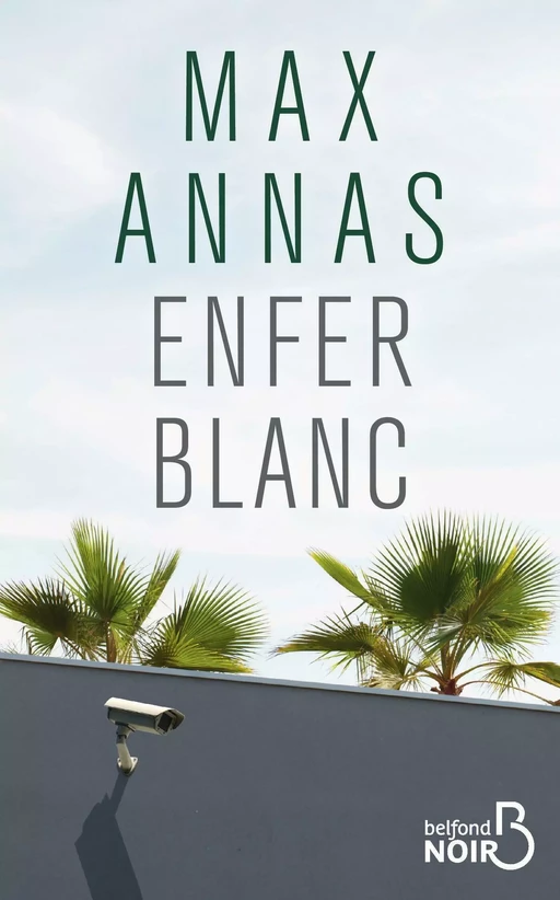 Enfer blanc - Max Annas - Place des éditeurs