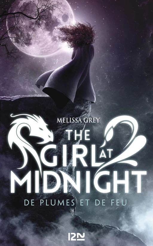 The Girl at Midnight - tome 1 : De plumes et de feu - Melissa Grey - Univers Poche