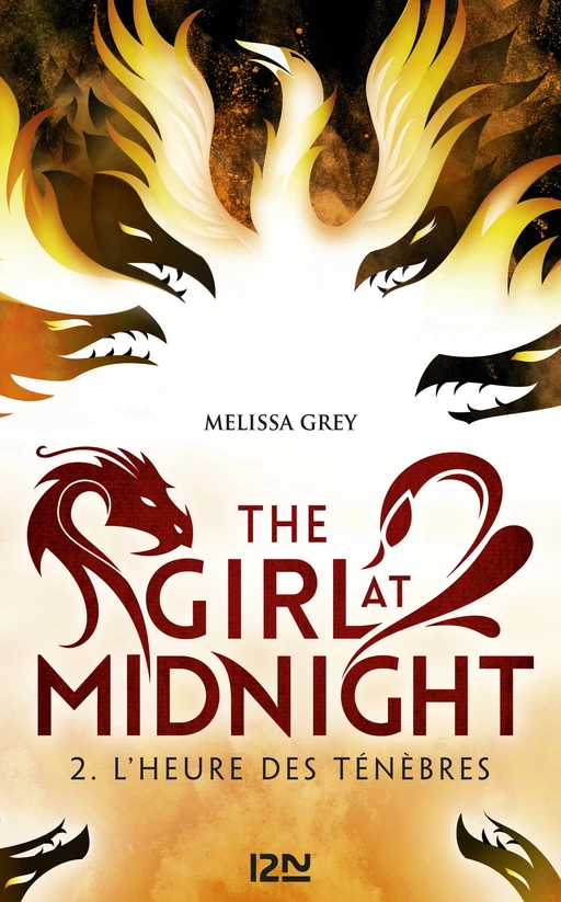 The Girl at Midnight - tome 2 : L'heure des ténèbres - Melissa Grey - Univers Poche