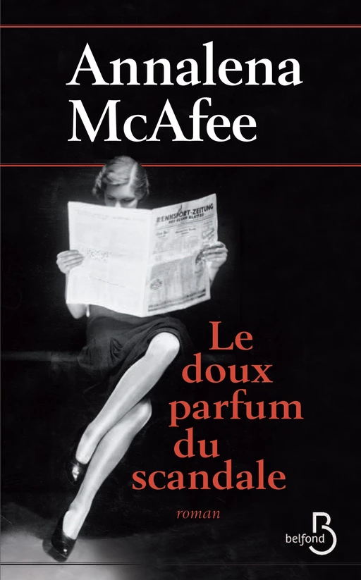 Le doux parfum du scandale - Annalena McAfee - Place des éditeurs