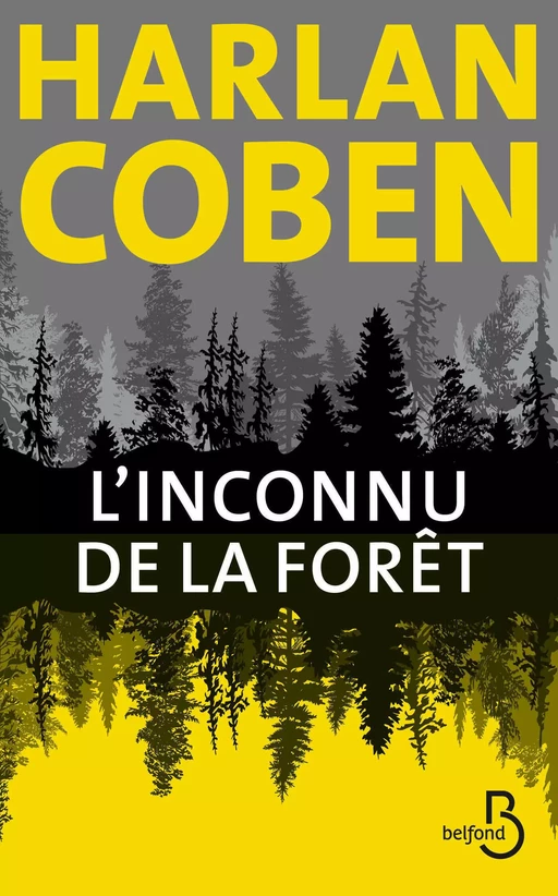 L'Inconnu de la forêt - Harlan COBEN - Place des éditeurs