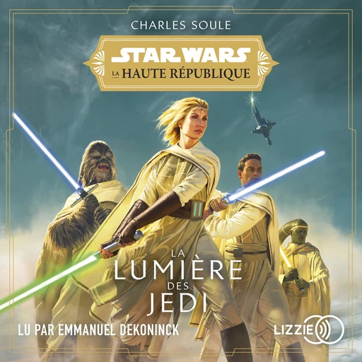 Star Wars - La Haute République : La Lumière des Jedi - Tome 1 - Charles Soule - Univers Poche