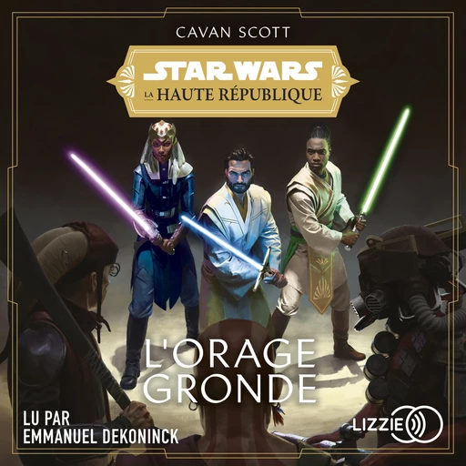 Star Wars - La Haute République : L'Orage gronde - Tome 2 - Cavan Scott - Univers Poche