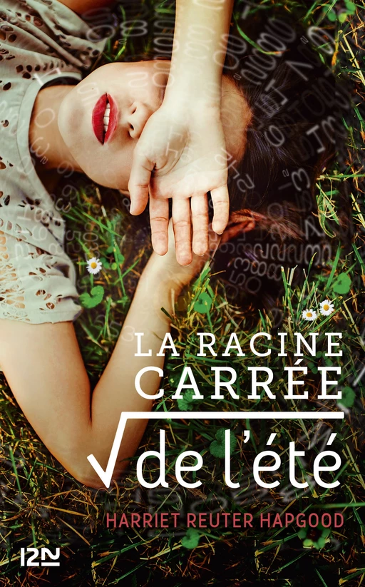 La racine carrée de l'été - Harriet Reuter Hapgood - Univers Poche