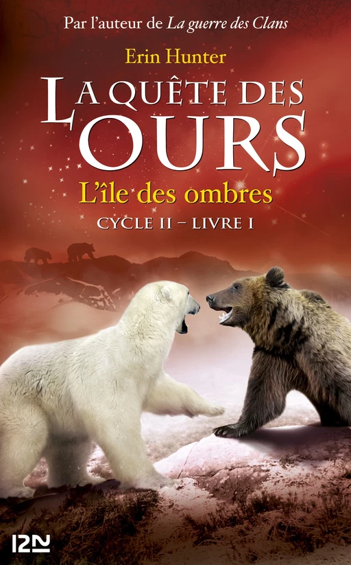 La quête des ours cycle II - tome 1 : L'île des ombres - Erin Hunter - Univers Poche