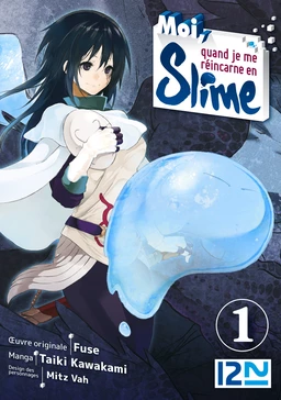 Moi, quand je me réincarne en Slime - tome 01