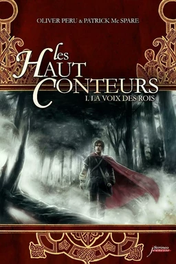 Les haut-conteurs - Tome 1 La voix des rois