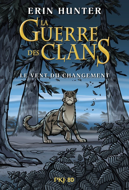 Guerre des clans illustré : Le vent du changement - Erin Hunter, Dan Jolley - Univers Poche