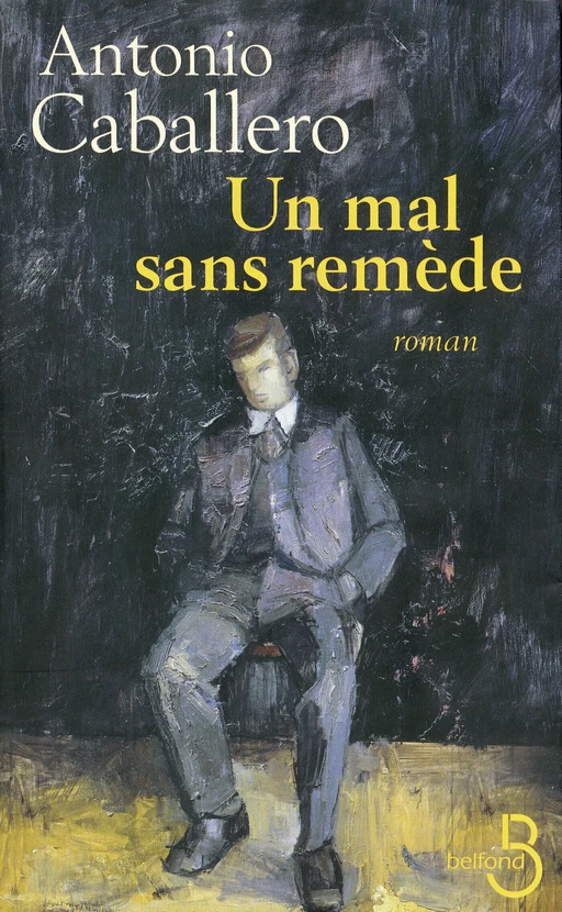 Un mal sans remède - Antonio Caballero - Place des éditeurs