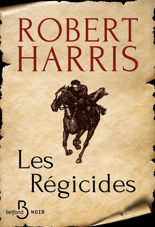 Les Régicides - Robert HARRIS - Place des éditeurs