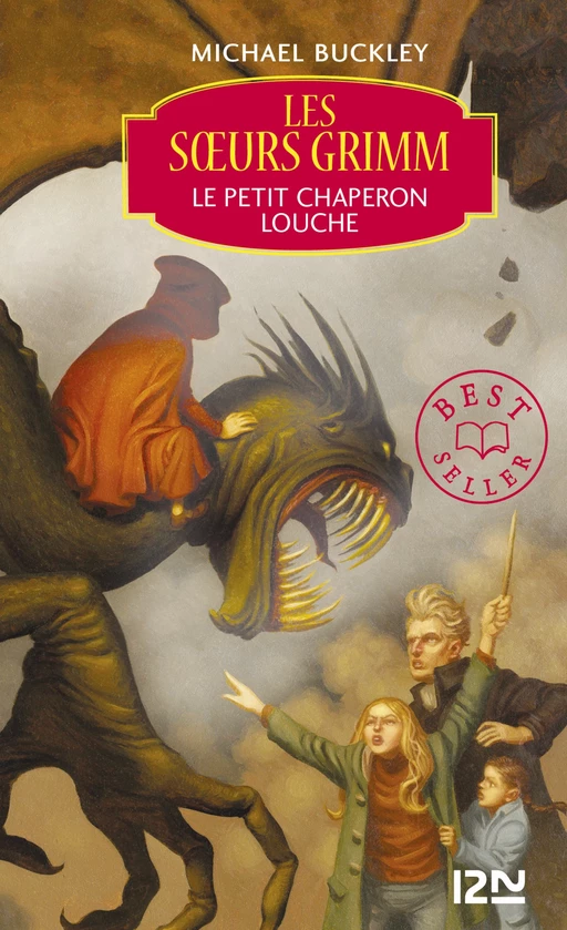 Les soeurs Grimm - tome 3 : Le petit chaperon louche - Michael Buckley - Univers Poche