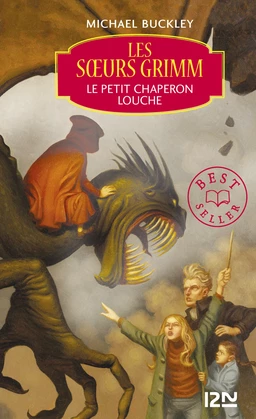 Les soeurs Grimm - tome 3 : Le petit chaperon louche