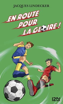 Gagne - tome 1 : En route pour la gloire