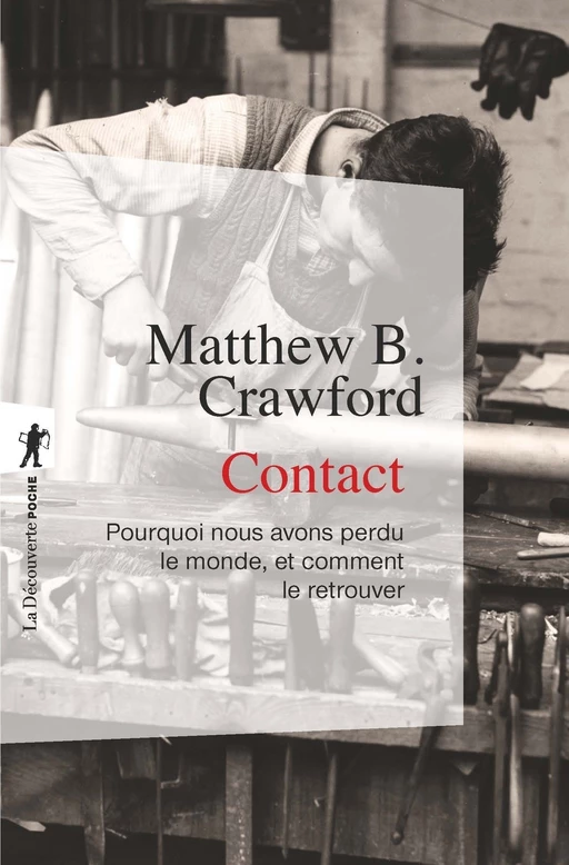 Contact - Matthew B. CRAWFORD - LA DECOUVERTE