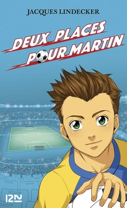 Gagne - tome 2 : Deux places pour Martin