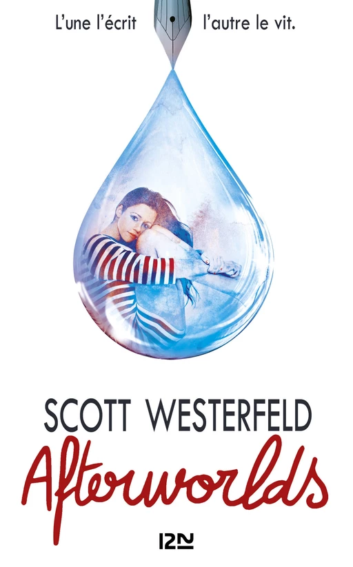 Afterworlds - Scott Westerfeld - Univers Poche