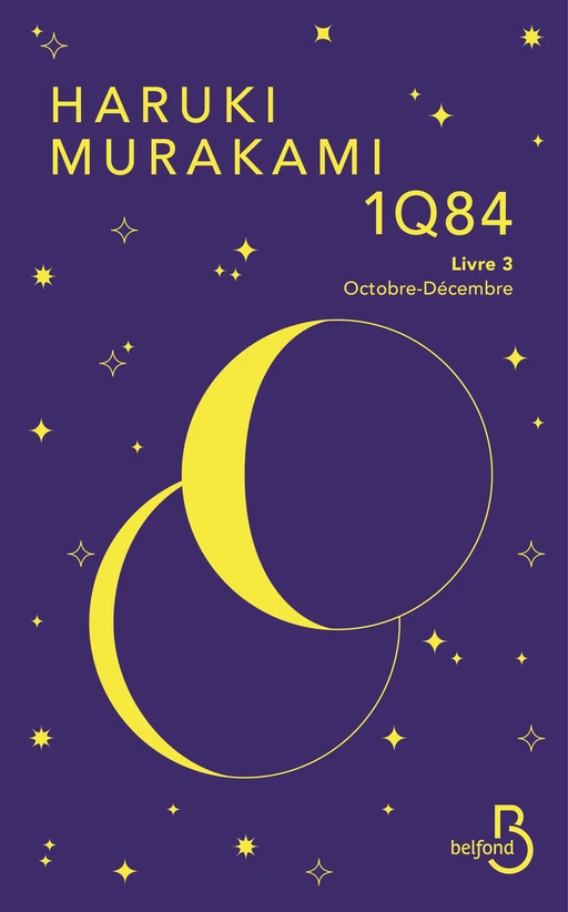 1Q84, Livre 3, Octobre-Décembre - Nouvelle édition - Haruki Murakami - Place des éditeurs