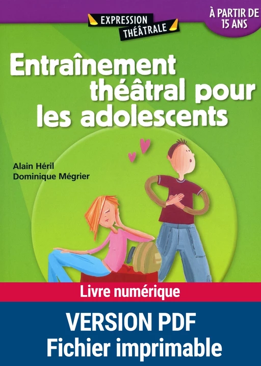 Entraînement théâtral pour les adolescents - Alain Héril, Dominique Mégrier - Retz