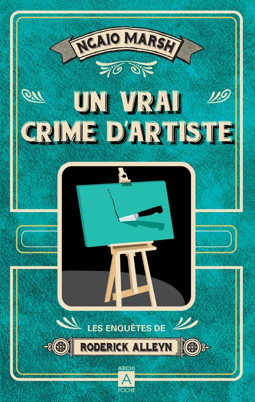 Un vrai crime d'artiste - Ngaio Marsh - L'Archipel