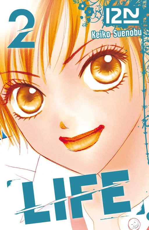 Life - tome 02 - Keiko Suenobu - Univers Poche