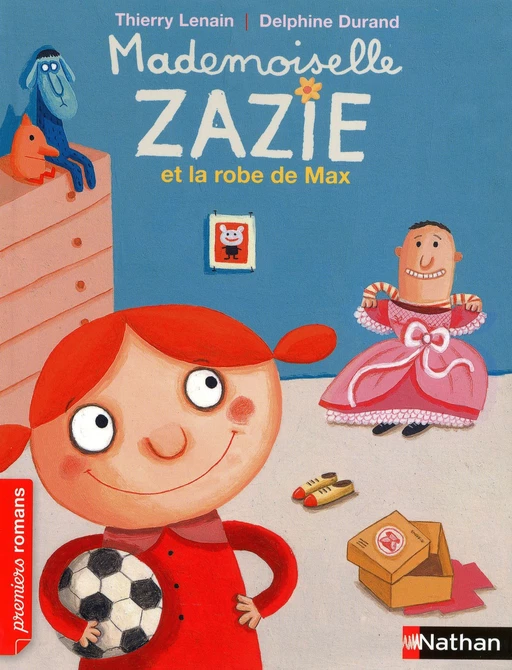 Mademoiselle Zazie et la robe de Max - Thierry Lenain - Nathan