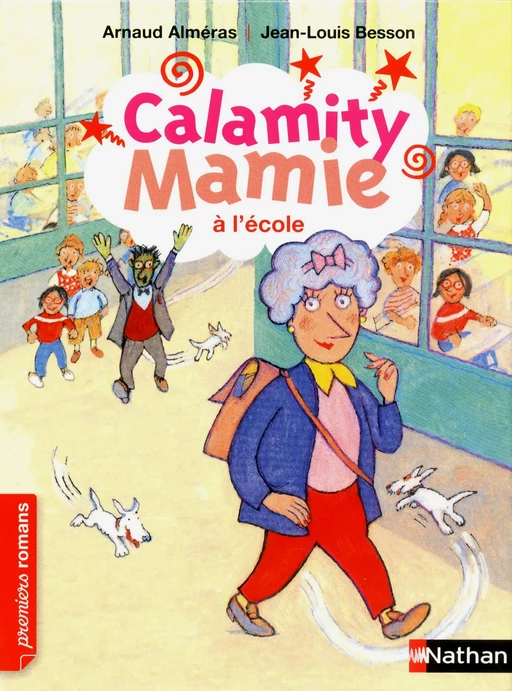 Calamity Mamie à l'école - Arnaud Alméras - Nathan