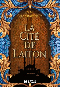 La Cité de Laiton - livre 1 La trilogie Daevabad (ebook) - Tome 1