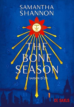 The Bone Season T01 - Saison d'Os - Tome 01